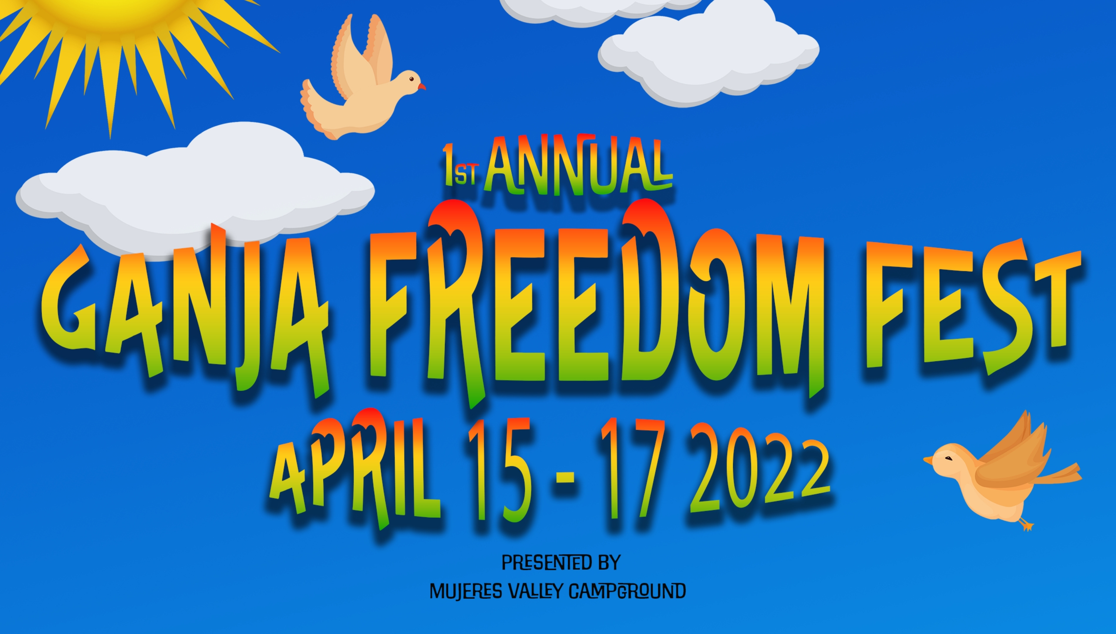 1st Annual Ganja Freedom Fest