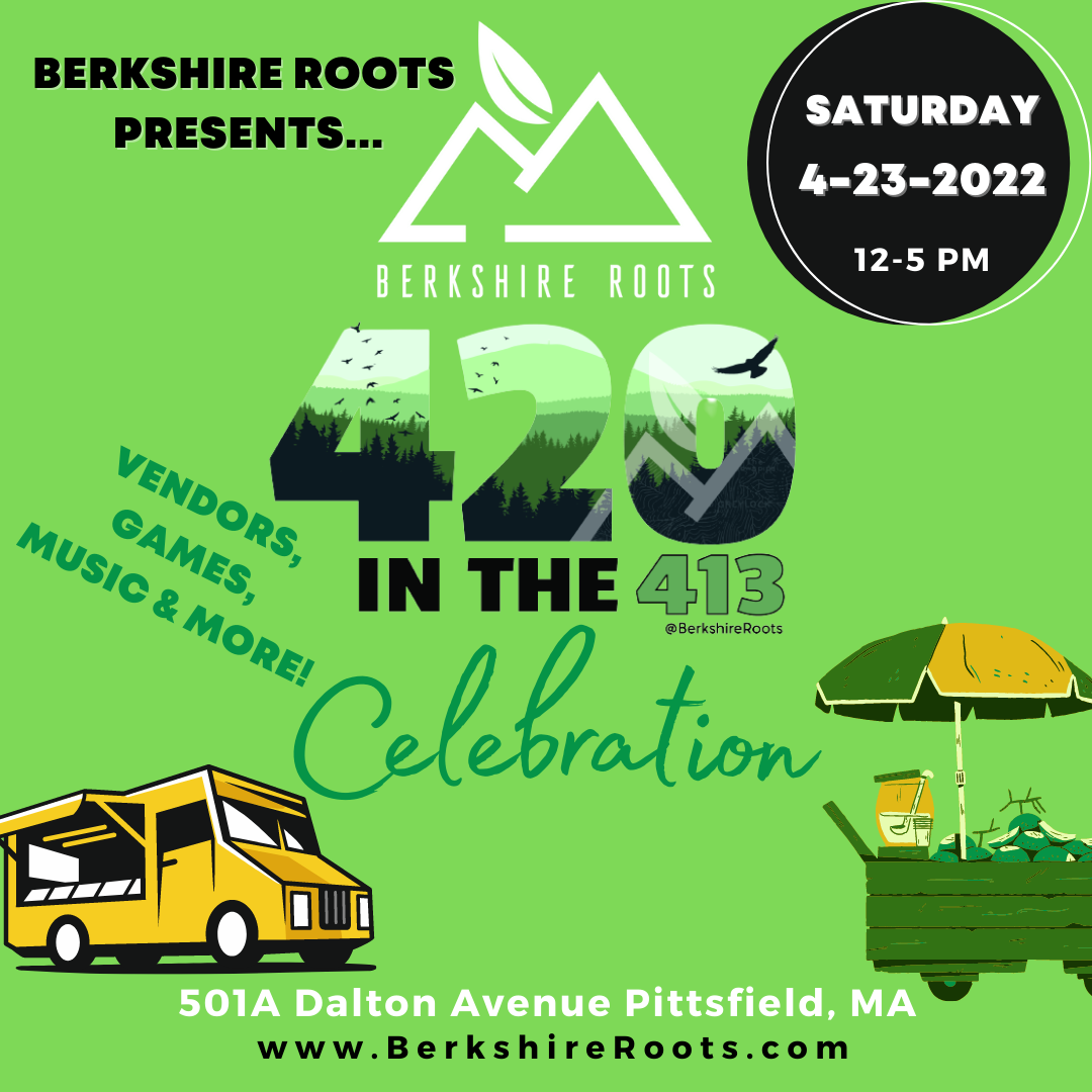 420 in the 413 Celebration at Berkshire Roots Dispensary